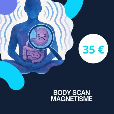 Body Scan mangnétisme