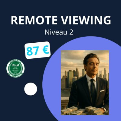 Remote viewing (Niveau 2) – Avancé